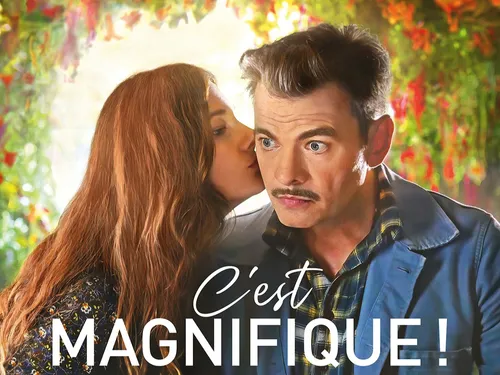 Vos places pour l'Avant-Première de "C'est Magnifique" avec Clovis...