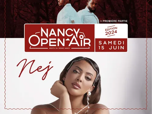 Nancy Open Air : Nej' rejoint Dadju & Tayc
