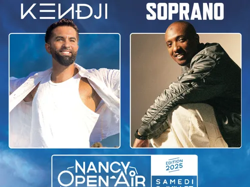 Kendji/Soprano : les deux chanteurs seront cet été au Nancy Open Air