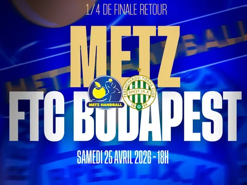 Metz Handball : les dragonnes recevront Budapest le samedi 25 avril 