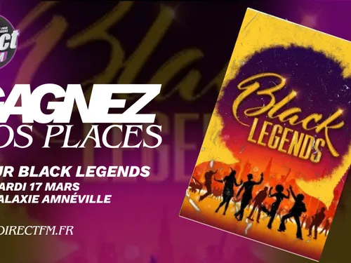 A gagner : vos places pour Black Legends