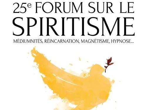 FORUM DU SPIRITISME : C’EST CE WEEK-END À SAINT-MAX