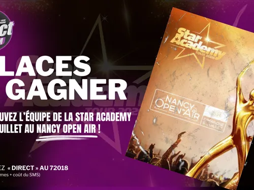 Nancy Open Air : D!RECT FM vous offre vos places pour la Star Ac  