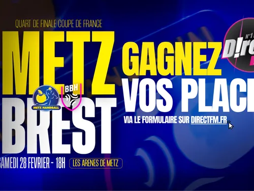 COUPE DE FRANCE : VOS PLACES POUR METZ HANDBALL - BREST