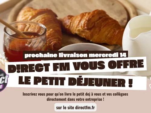 D!RECT FM vous offre le petit déjeuner 