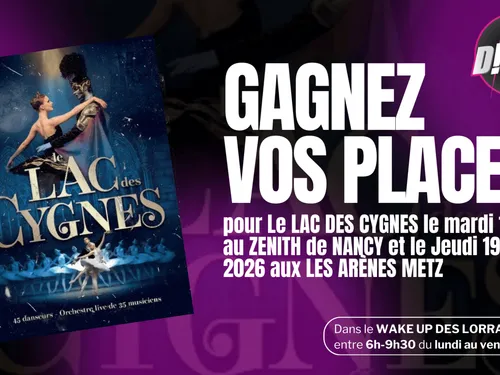 A gagner cette semaine dans le Wake Up des Lorrains : Vos places...