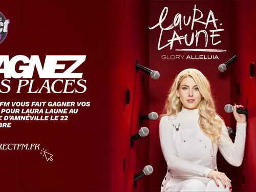 À GAGNER : LAURA LAUNE EN SPECTACLE AU GALAXIE D'AMNÉVILLE 