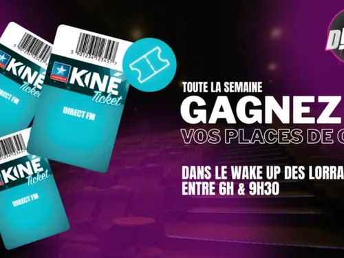 Wake Up des Lorrains : tente de gagner tes places de ciné avec...