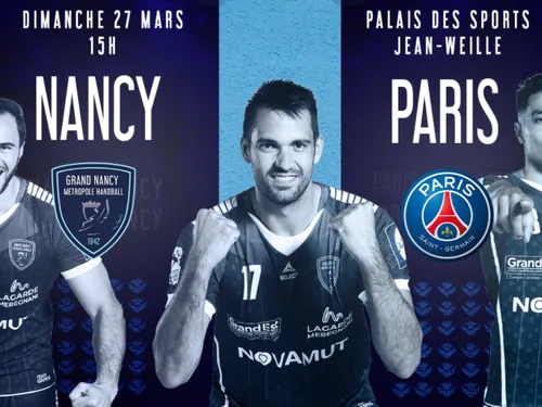 Match événement : vos places pour Grand Nancy Handball - Paris...