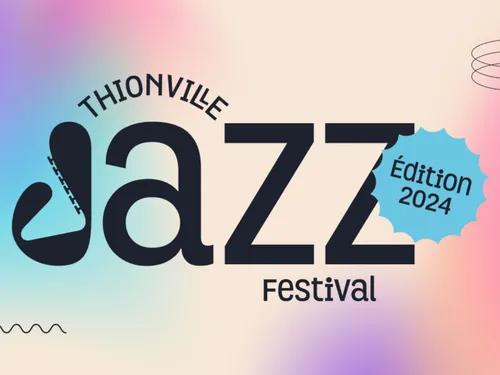 Un nouveau festival de jazz à Thionville !