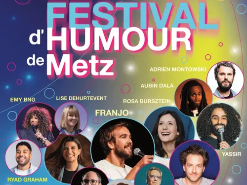 Vos places pour le Festival de l'Humour à Metz