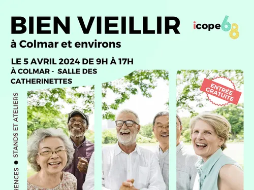 Bien vieillir à Colmar et environs le 5 avril 2024 9h 17h salle des...