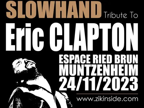 Concert SLOWHAND Tribute Eric CLAPTON + TWO MAGNETS (guest)