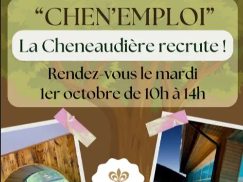 "Chen'emploi" La Cheneaudière recrute 