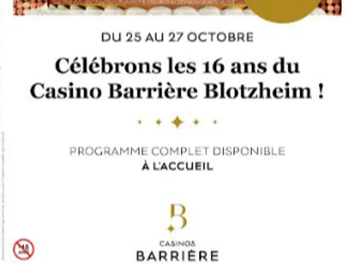SOIRÉE DANSANTE ANNIVERSAIRE 16 ans du Casino Barrière Blotzheim