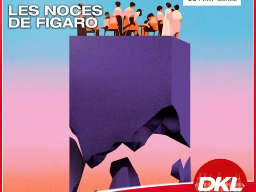 Gagnez vos places pour l’opéra « Les Noces de Figaro » avec DKL !