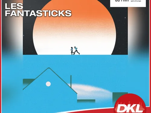 Gagnez vos places pour "Les Fantasticks" par l'Opéra National du...