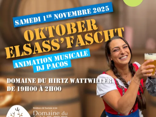 WATTWILLER : L’Oktober Elsass’Fascht arrive au Domaine du HIRTZ !