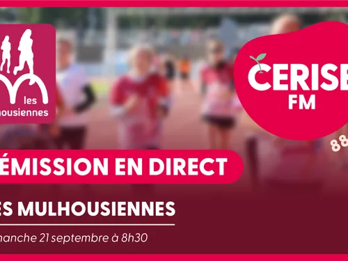 Cerise FM en direct des Mulhousiennes 2025 !
