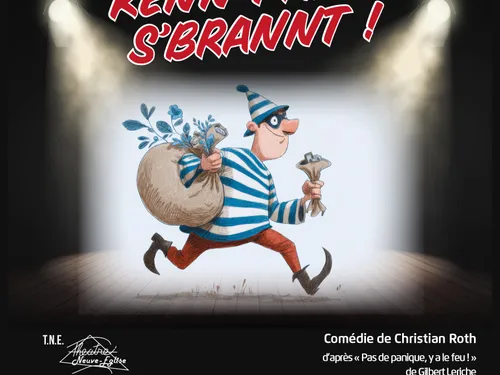 NEUVE EGLISE : pièce de théâtre en Alsacien "KENN PANIK S'BRANNT !"