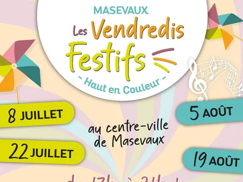 Les Vendredis Festifs les 8 et 22 juillet et 5 et 19 août 2021