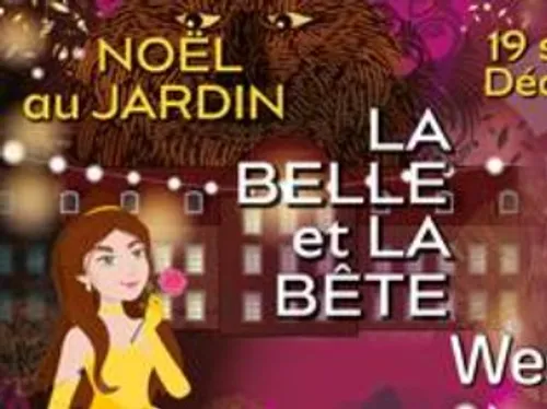 Noël au Jardin - La Belle et la Bête au Parc de Wesserling