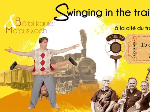 Soirée événement swing à la cité du train sur le site web