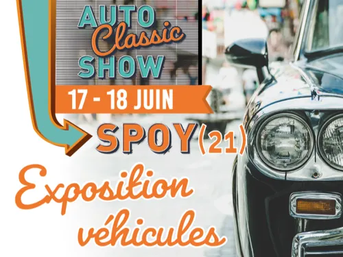 L’Auto Classic Show vous attend à Spoy !
