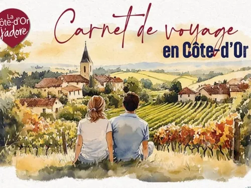 Découvrez le « carnet de voyage » de la Côte-d’Or j’adore 
