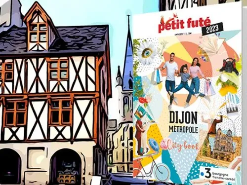 La nouvelle édition du Petit Futé sur Dijon vient d'arriver 
