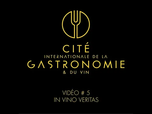 Cité de la gastronomie : in vino veritas
