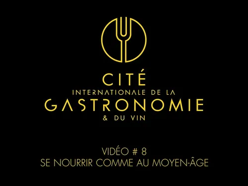 Cité de la gastronomie : se nourrir comme au Moyen Âge