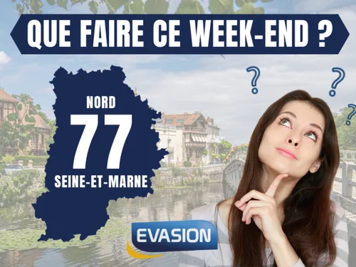 Que faire ce week-end dans le nord de la Seine-et-Marne ? 
