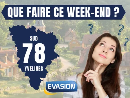 Que faire ce week-end dans le sud des Yvelines ?