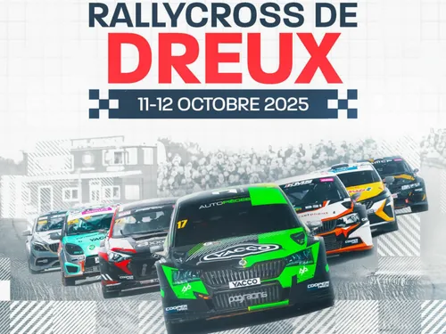 Dreux va accueillir d'importantes étapes de Rallycross