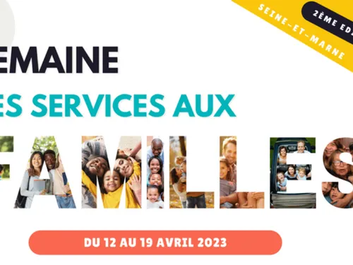 La semaine des services aux familles approche en Seine-et-Marne 
