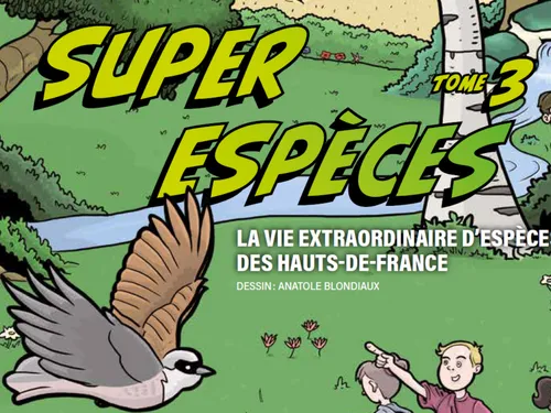 Une BD gratuite pour découvrir les « super-espèces » des...