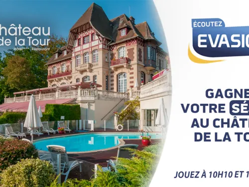 GAGNEZ VOTRE SÉJOUR AU CHÂTEAU DE LA TOUR