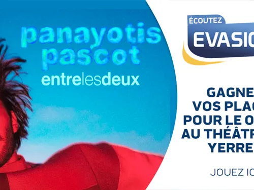 GAGNEZ VOS PLACES POUR PANAYOTIS PASCOT