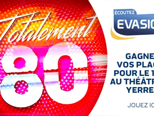GAGNEZ VOS INVITATIONS POUR TOTALEMENT 80