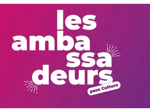 Plus que quelques jours pour devenir ambassadeur du pass Culture...
