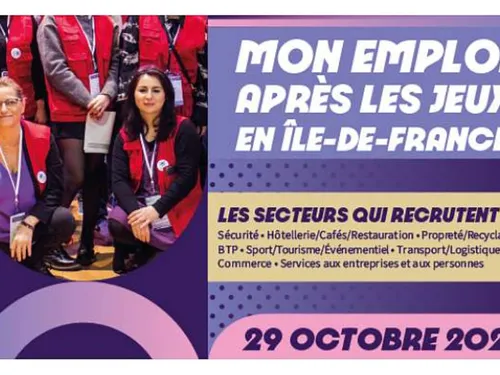 « Mon emploi après les Jeux en Île-de-France » : après la...