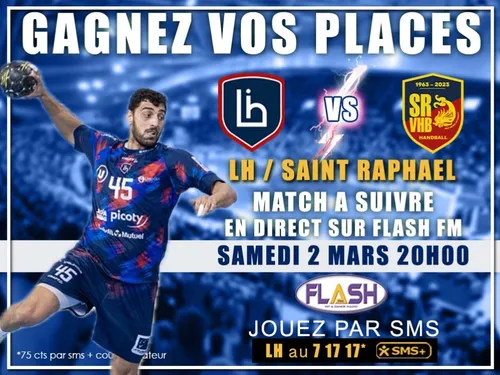 Handball : Gagnez vos invitations pour LH / Saint Raphaël