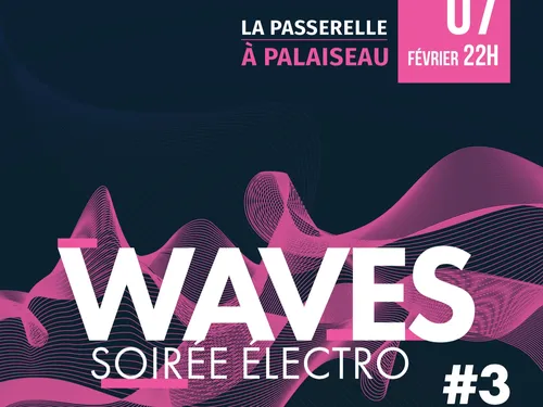 WAVES #3 : le concert électro de la ville de Palaiseau !