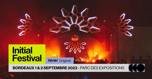 Initial Festival à Bordeaux