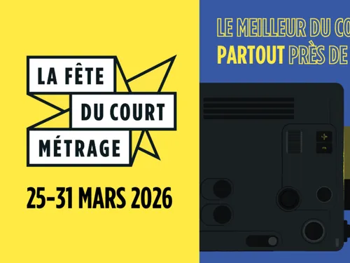 LA FÊTE DU COURT MÉTRAGE REVIENT DU 25 au 31 MARS ! 