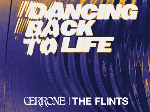 Cerrone avec The Flints pour le nouveau Dancing Back To Life !