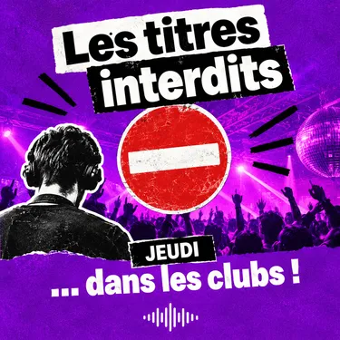 FG Story : les titres interdits en clubs !