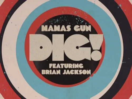 Mamas Gun signe Dig! : la soul en clair-obscur, élégance solaire et...