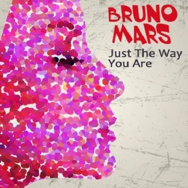 BRUNO MARS - JUST THE WAY YOU ARE